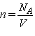 n \,=\, \frac{{N_A }}{V}
