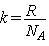 k \,=\, \frac{R}{{N_A }}